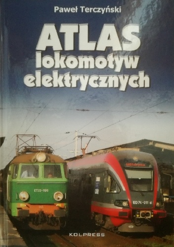 Atlas lokomotyw elektrycznych - Paweł Terczyński