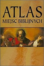Atlas miejsc biblijnych - Barry J. Beitzel