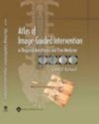 Atlas of Image-Guided Intervention in Regional Anesthesia - James P. Rathmell