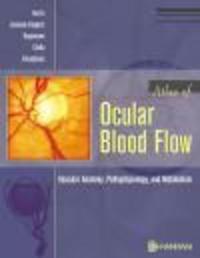 Atlas of Ocular Blood Flow - A. Harris
