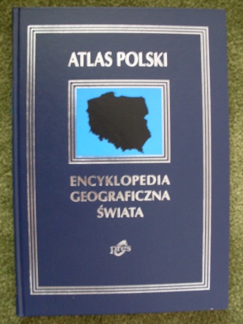 Atlas Polski  wyd. PRES - praca zbiorowa
