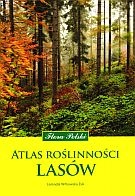 Atlas roślinności lasów - Leokadia Witkowska-Żuk