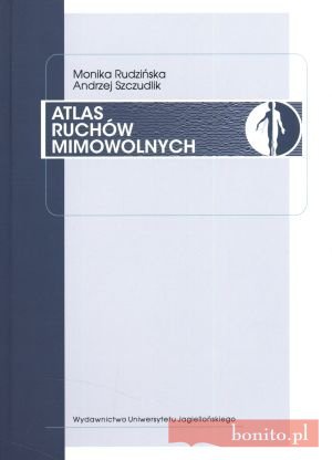 Atlas Ruchów Mimowolnych + Cd - Andrzej Szczudlik