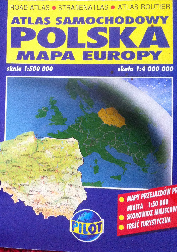 Atlas samochodowy Polska  Mapa Europy - praca zbiorowa