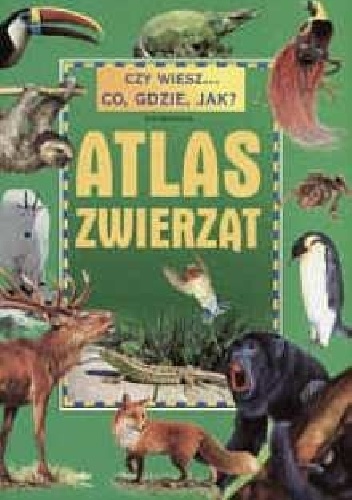 Atlas zwierząt - Ewa Miedzińska