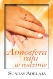ATMOSFERA RAJU W RODzINIE - Adelaya Sunday
