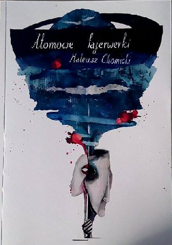 Atomowe fajerwerki - Mateusz Chomicki