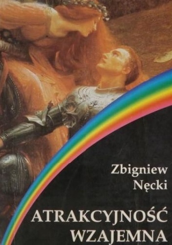 Atrakcyjność wzajemna - Zbigniew Nęcki