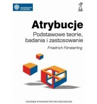 ATRYBUCJE. Podstawowe teorie, badania i zastosowanie - Friedrich Försterling