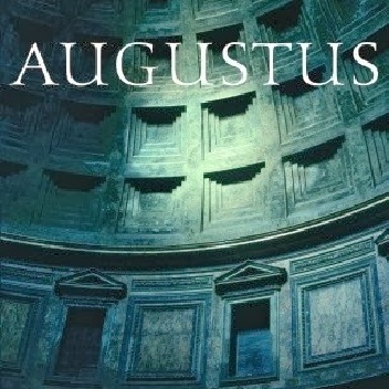 Augustus: The Life of Rome's First Emperor - Anthony Everitt