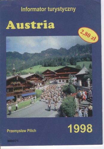 Austria. Informator turystyczny - Przemysław Pilich