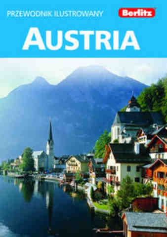 Austria. Przewodnik ilustrowany - praca zbiorowa