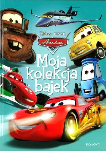 Auta. Moja kolekcja bajek. - praca zbiorowa