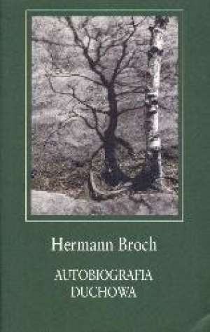 Autobiografia duchowa - Hermann Broch