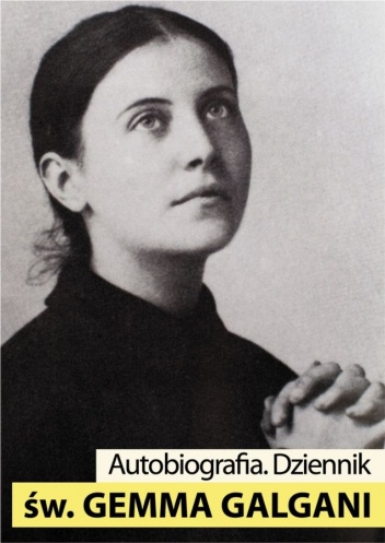 Autobiografia. Dziennik - Gemma Galgani