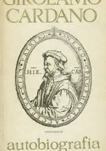 Autobiografia - Girolamo Cardano
