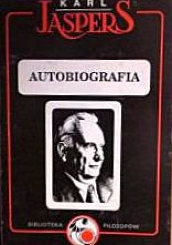 Autobiografia - Karl Jaspers