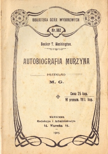 Autobiografia murzyna - Booker Taliaferro Washington