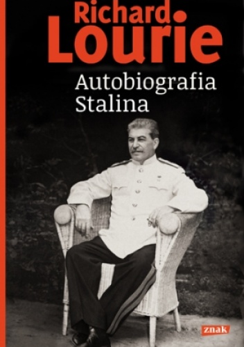 Autobiografia Stalina - Richard Lourie