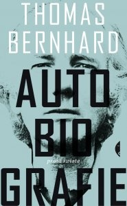 Autobiografie - Thomas Bernhard