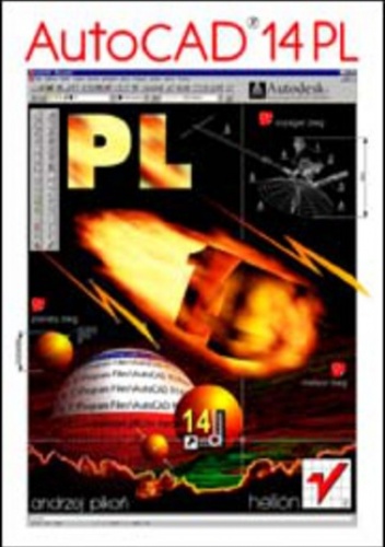 AutoCAD 14 PL dla Windows - Andrzej Pikoń