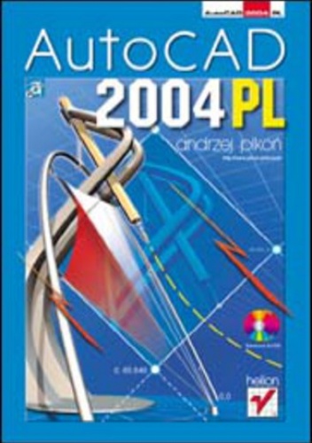 AutoCAD 2004 PL - Andrzej Pikoń
