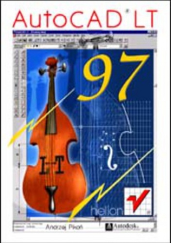 AutoCAD LT 97 - Andrzej Pikoń