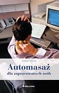 Automasaż dla zapracowanych osób - Carmen Alcaraz