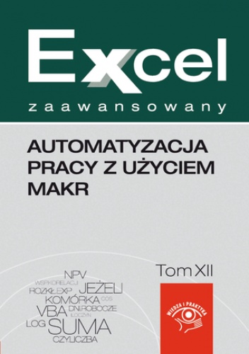 Automatyzacja pracy z użyciem makr - Jakub Kudliński, Piotr Dynia