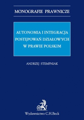 Autonomia i integracja postępowań działowych w prawie polskim - Stempniak Andrzej