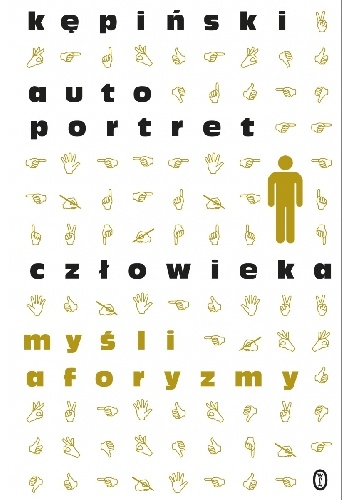 Autoportret człowieka. Myśli, aforyzmy - Antoni Kępiński