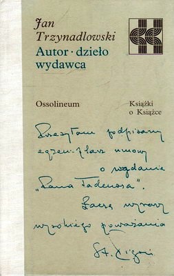 Autor, dzieło, wydawca. - Jan Trzynadlowski