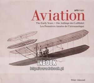 Aviation.The Early Years - Peter Almond - Peter Almond