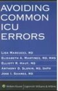 Avoiding Common ICU Errors - L. Marcucci