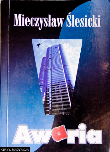 Awaria - Mieczysław Ślesicki
