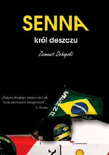 Ayrton Senna - król deszczu - Ziemowit Ochapski
