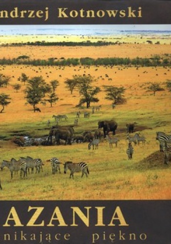 Azania. Zanikające piękno - Andrzej Kotnowski