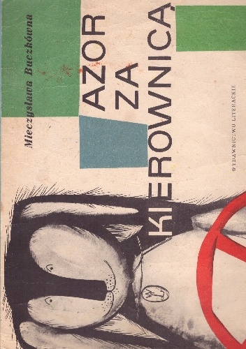 Azor za kierownicą - Mieczysława Buczkówna