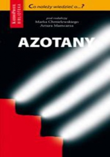 Azotany - Artur Mamcarz, Marek Chmielewski