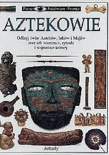 Aztekowie - Elizabeth Baquedano