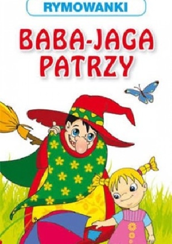 Baba Jaga patrzy. Rymowanki - Emilia Pruchnicka