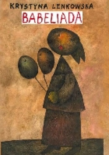 Babeliada - Krystyna Lenkowska