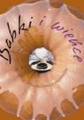 Babki i wieńce. - Carla Bardi