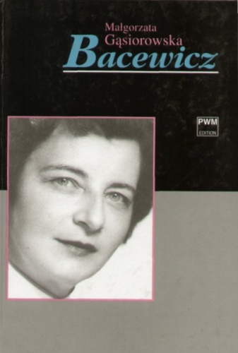 Bacewicz - Małgorzata Gąsiorowska