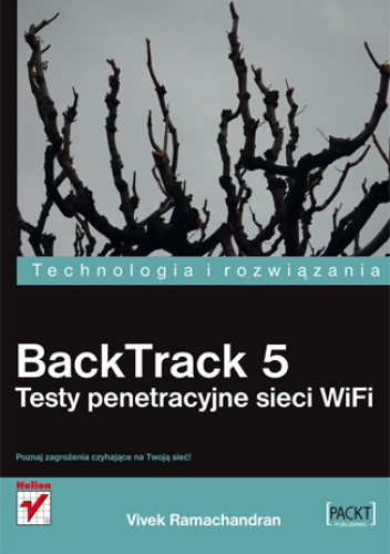 BackTrack 5. Testy penetracyjne sieci WiFi - Vivek Ramachandran