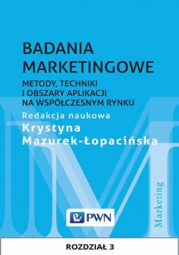 Badania marketingowe. Rozdział 3 - Krystyna Mazurek-Łopacińska