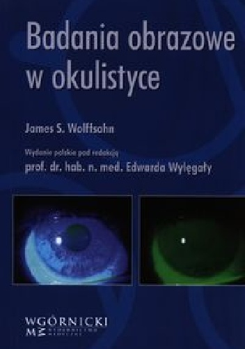 Badania obrazowe w okulistyce - James S. Wolffsohn