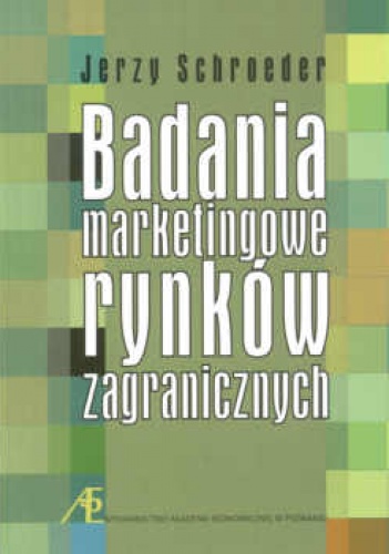 Badanie marketingowe rynków zagranicznych - Jerzy Schroeder