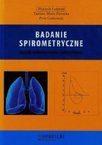 Badanie spirometryczne. Zasady wykonywania i interpretacji