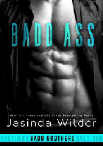 Badd Ass - Jasinda Wilder